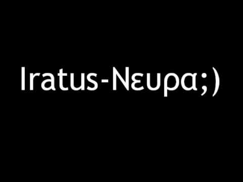 Iratus-Νευρα