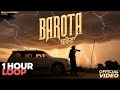 BAROTA MUSIC VIDEO SIDHU MOOSE WALA THE KIDD LATEST PUNJABI SONGS 2025 1 HOUR LOOP