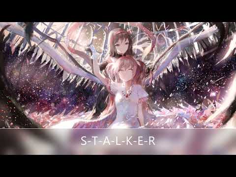 Nightcore - Stalker