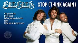 The Bee Gees - Stop (Think Again) (lyrics) 1979 1080p