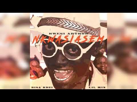 Kwesi Arthur ft. Lil Win x Bisa Kdei - Nkwasiasem