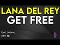 Lana Del Rey Get Free Karaoke Instrumental