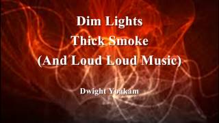 Dim Lights Thick Smoke - Dwight Yoakam