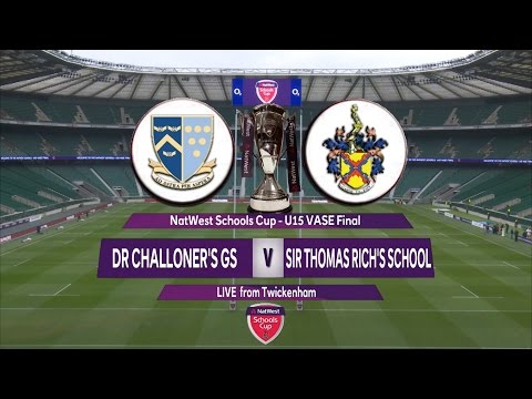 Natwest Schools Cup 2016 U15 Vase Final Highlights - Dr Challoners GS v  Sir Thomas Rich's School