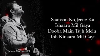 Saanson Ko (LYRICS) - Arijit Singh I  SubhamMix Lyrics