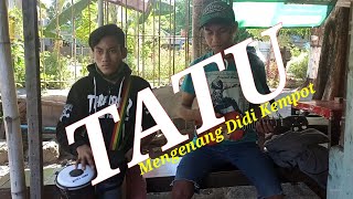 Download lagu TATU ( Mengenang Pak Dhe DIDI KEMPOT ) Cover By Pengamen Jalanan Surabaya mp3