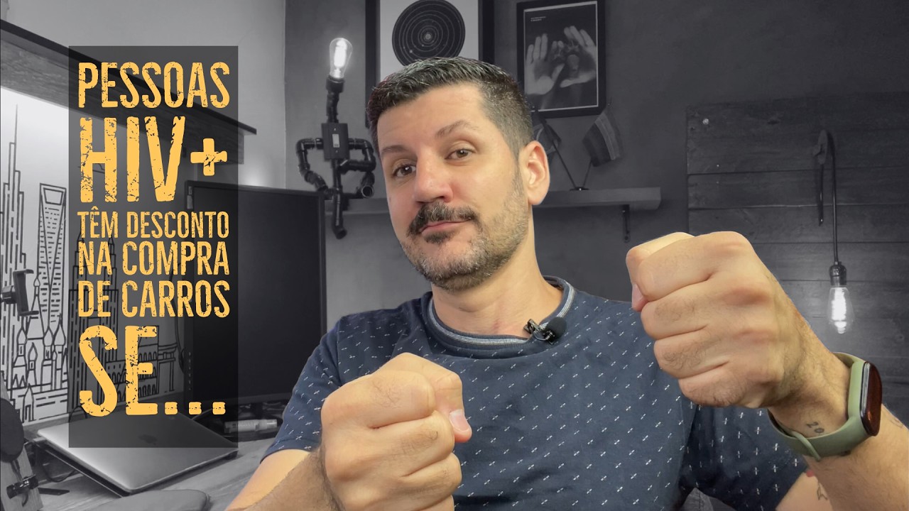 PESSOAS QUE VIVEM COM HIV PODEM COMPRAR CARRO SEM IMPOSTOS SE...
