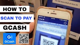 HOW to SCAN to PAY using GCASH APP | QR CODE | Step by Step