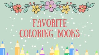 My Top 10 Favorite Adult Coloring Books