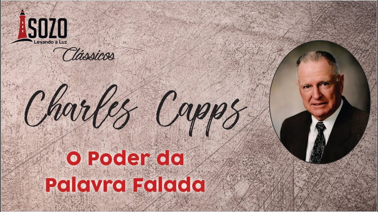 Charles Capps - O Poder da Palavra Falada