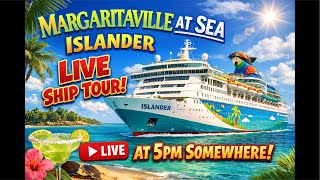 LIVE: Margaritaville At Sea Islander Full Ship Tour — It’s 5PM Somewhere!