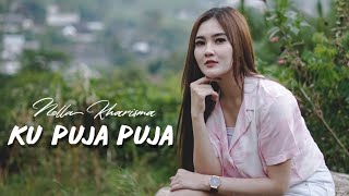 Download lagu Nella Kharisma - Ku Puja Puja ( Music Video) mp3 Download lagu Nella Kharisma - Ku Puja Puja ( Music Video) mp3