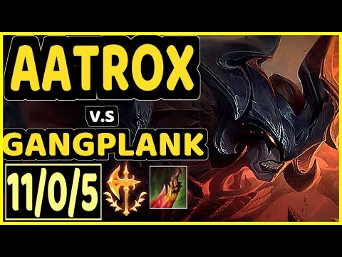 AYEL (AATROX) vs GANGPLANK - 11/0/5 KDA TOP CHALLENGER GAMEPLAY - BR