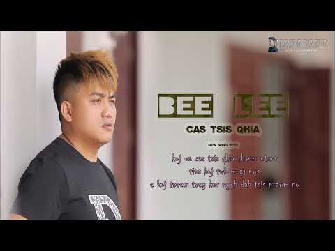 cas tsis qhia - Bee Lee [New Version] 2022