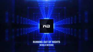 HYBRID SOUNDTRACK: Running Out of Nights by World Beyond [Free Music Download]
