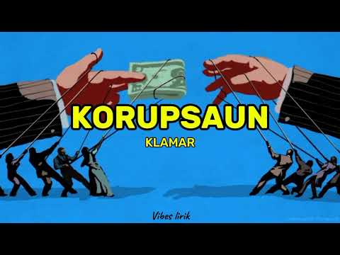 Klamar.-KORUPSAUN (lirik).