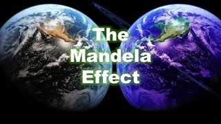 The Mandela Effect - Alternate Reality Evidence?