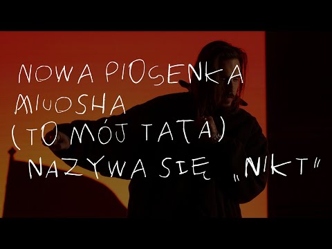 MIUOSH - NIKT (feat. Piotr Zioła) #Początek