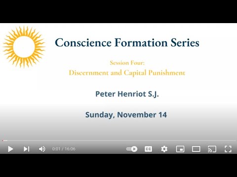 Conscience Formation Series: Peter Henriot on Discernment and Capital Punishment