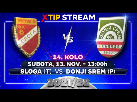XtipStream: Sloga (Temerin) – Donji Srem (Pećinci) (subota, 13. novembar, 13:00)