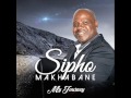 Sipho Makhabane Its Not Over