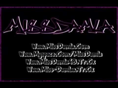 MissDamla Ft. Sonkin - Sevmiştim Oysa 2009