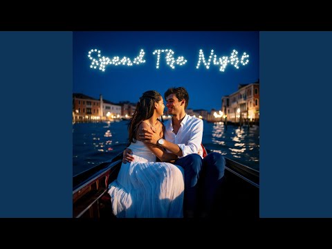 Spend The Night