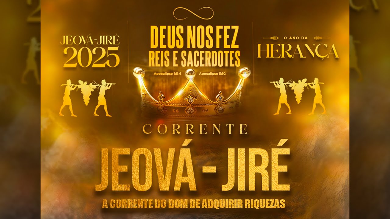 🔴#live -  Grande Início CORRENTE JEOVÁ JIRÉ 2025 | O ANO DA HERANÇA | Pr. JERÔNIMO SILVEIRA -