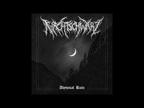 Nachtschwarz - Abysmal Ruin (Full EP Premiere)