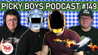 The Reason Daft Punk Broke Up - Picky Boys Podcast #149