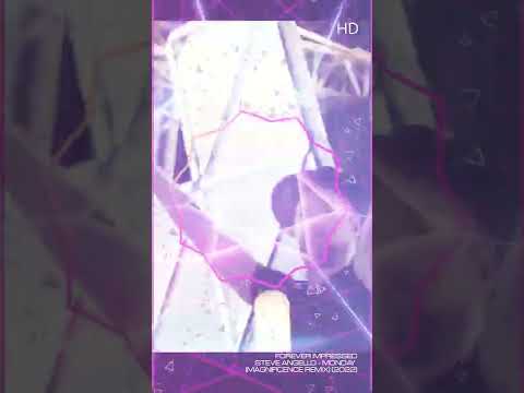 145 FOREVER IMPRESSED   STEVE ANGELLO   MONDAY MAGNIFICENCE REMIX   1 AUG 2022