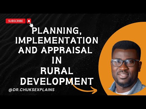 Planning, Implementation and Appraisal in Rural Development