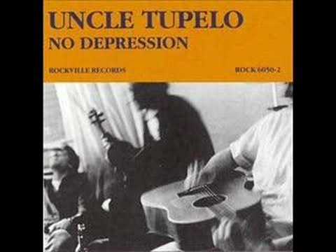 download lagu mp3 mp4 Uncle Tupelo No Depression Lyrics, download lagu Uncle Tupelo No Depression Lyrics gratis, unduh video klip Uncle Tupelo No Depression Lyrics