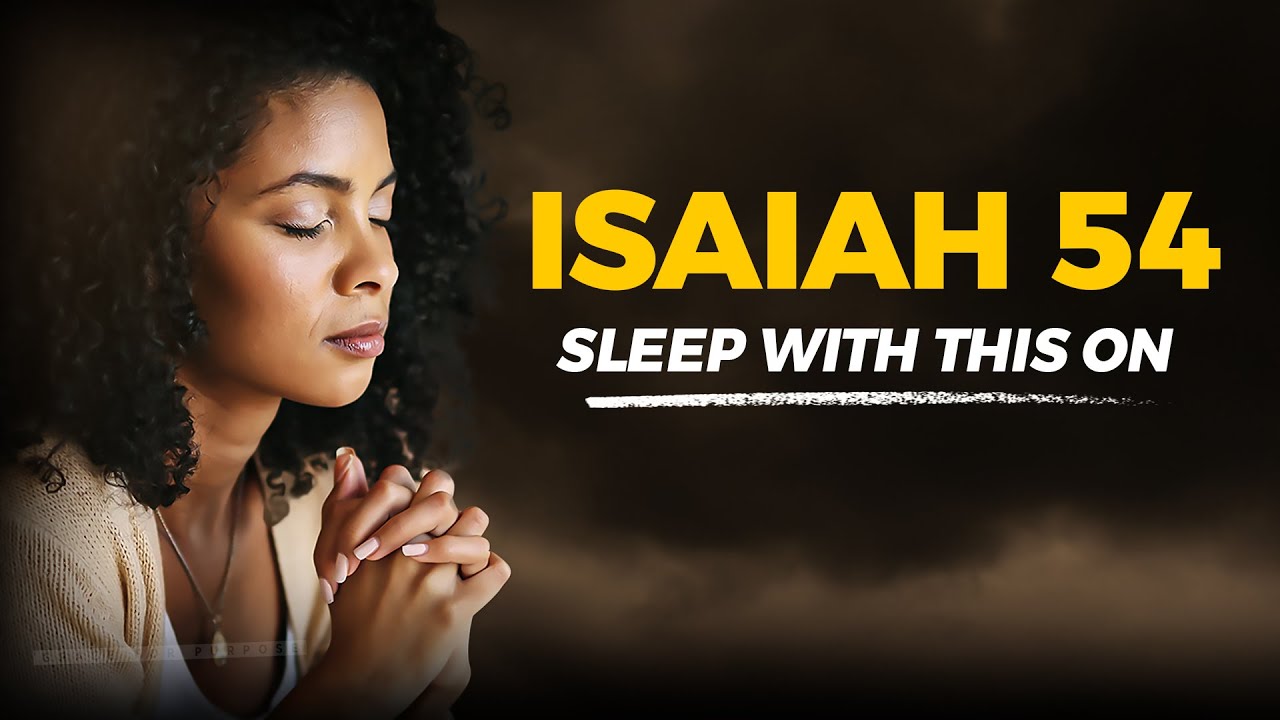 Sleep In The Goodness Of God | Peaceful Bedtime Prayers From Isaiah To Help You Sleep Blessed
