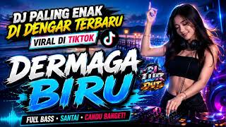 Download lagu DJ DERMAGA BIRU REMIX 🎶 FULL BASS TERBARU 2026 🎶 DJ VIRAL TIKTOK PALING ENAK DIDENGAR mp3 Download lagu DJ DERMAGA BIRU REMIX 🎶 FULL BASS TERBARU 2026 🎶 DJ VIRAL TIKTOK PALING ENAK DIDENGAR mp3