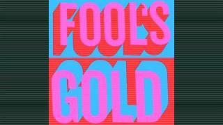 Fool&#39;s Gold - Street Clothes (James Pants Remix)