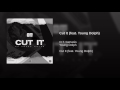 O T Genasis Ft Young Dolph Cut It Audio