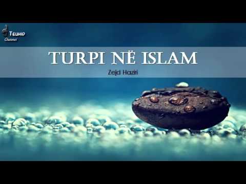 Turpi në Islam - Zejd Haziri