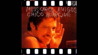Chico Buarque - Meus Caros Amigos - CD Completo [Full Album]