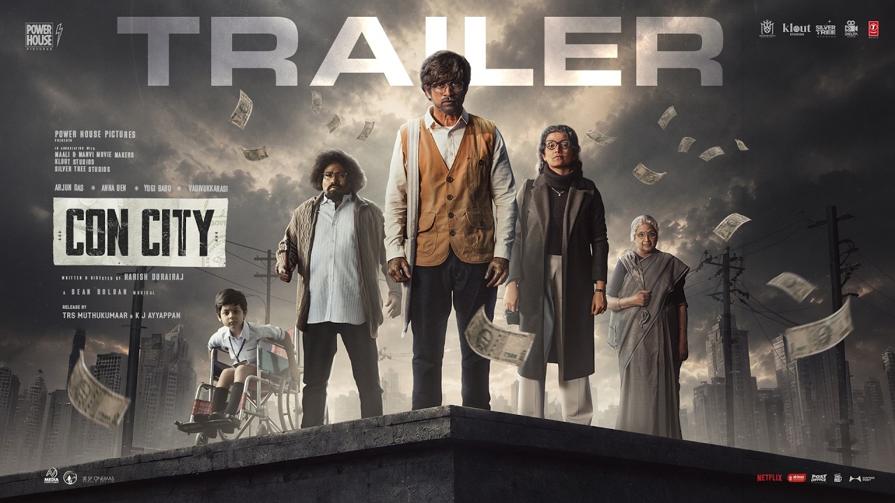 Con City – Official Trailer | Arjun Das | Anna Ben | Yogi Babu | Sean Roldan | Harish Durairaj