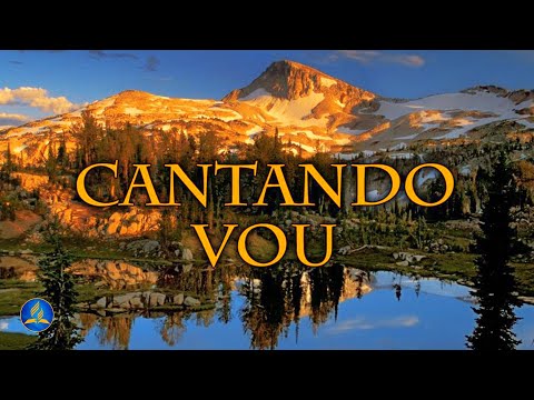 Hinário Adventista 236 - CANTANDO VOU