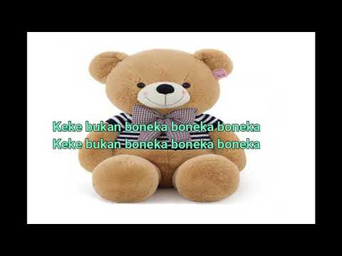 LIRIK LAGU KEKE BUKAN BONEKA
