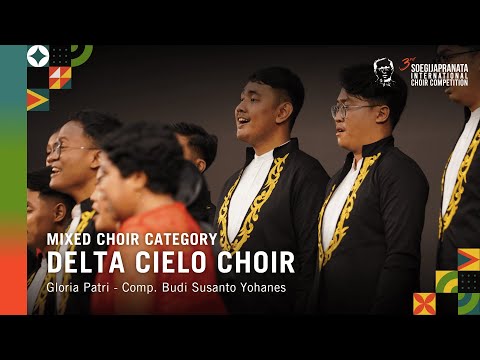 "Gloria Patri" - Comp. Budi Susanto Yohanes | DELTA CIELO CHOIR at the 3rd SICC