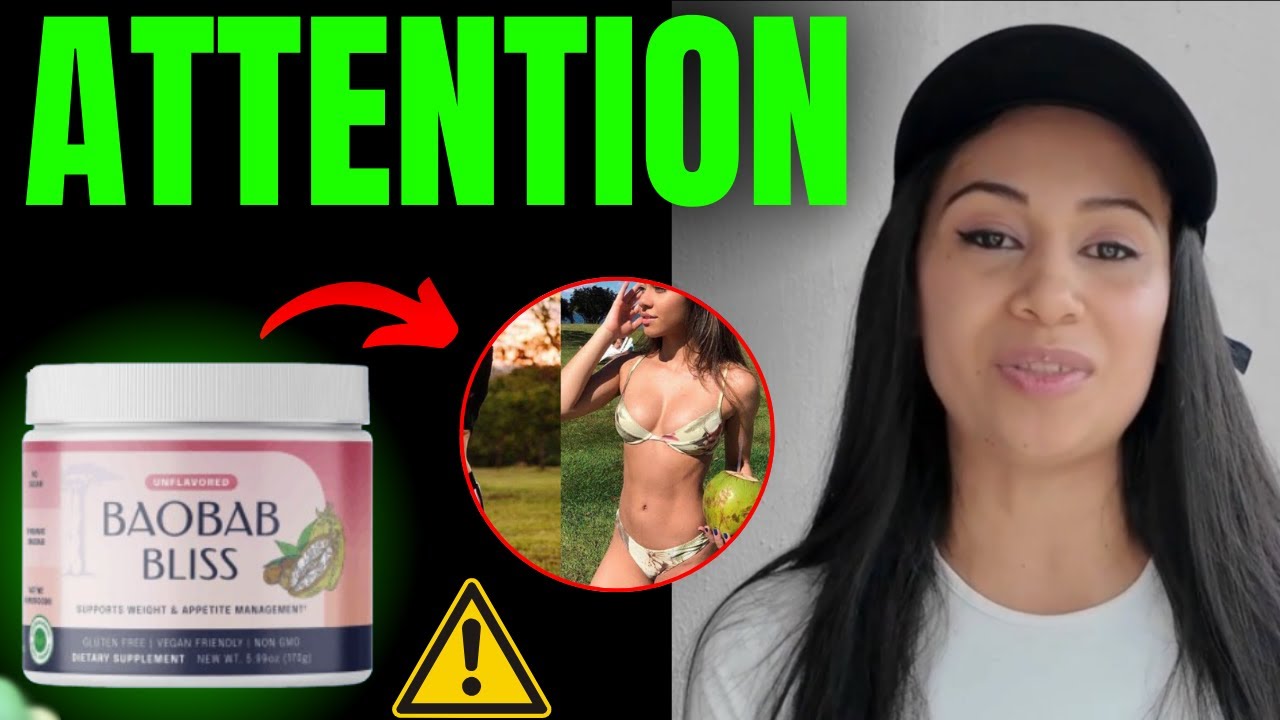BAOBAB BLISS - (❌ALERT!!❌) - Baobab Bliss Reviews - Baobab Bliss Supplement Weight Loss