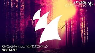 KhoMha feat. Mike Schmid - Restart (Radio Edit)