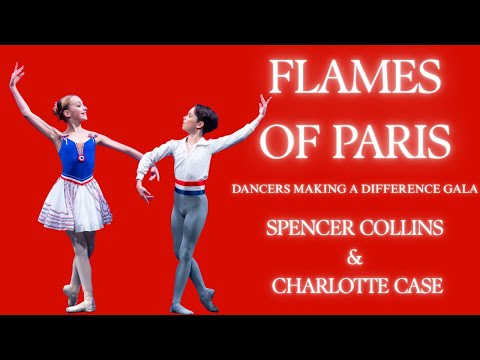 YAGP Dancers Making A Difference Gala - Flames of Paris - Spencer Collins and Charlotte Case