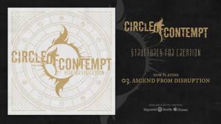 Circle Of Contempt - Ascend from Disruption
