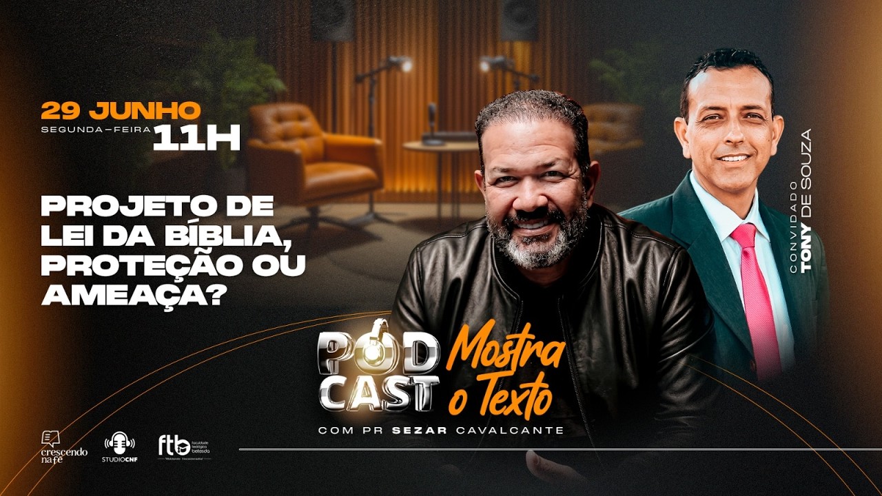 PROJETO DE LEI DA BÍBLIA, PROTEÇÃO OU AMEAÇA? TONY DE SOUZA E PR. SEZAR - 29/06/26 (AO VIVO)