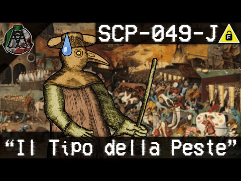 💀SCP-049-J💀 "Il Tipo della Peste" [ITA]