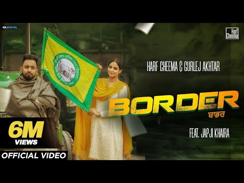 Border (Full Video) Harf Cheema & Gurlez Akhtar | Japji Khaira | Kisan Ekta Zindabad